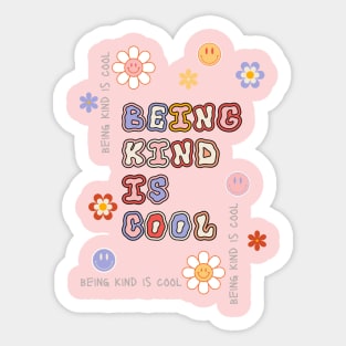 Being Kind Is Cool Sticker